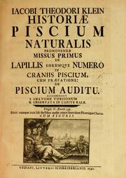 Cover of: Iacobi Theodori Klein HistoriÃ¦ piscium naturalis promovendÃ¦ missus primus[-quintus]