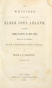 Cover of: The writings of the late Elder John Leland