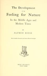 Cover of: The development of the feeling for nature in the middle ages and modern times