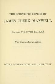 Cover of: The scientific papers of James Clerk Maxwell