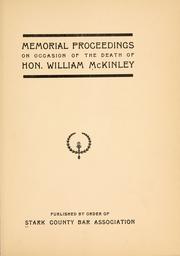 Cover of: Memorial proceedings on occasion of the death of Hon. William McKinley