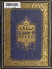 Lalla Rookh by Thomas Moore, T. Moore, Thomas Moore