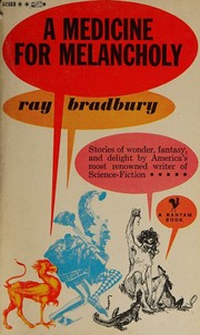 Cover of: A medicine for melancholy: and other stories