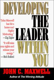 Cover of: Developing the Leader Within You