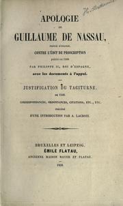 Cover of: Apologie de Guillaume de Nassau, Prince d'Orange, contre l'édit de proscription