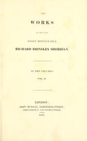 Cover of: The works of the late Right Honourable Richard Brinsley Sheridan