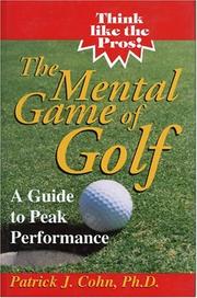 best books about mental toughness The Mental Game of Golf: A Guide to Peak Performance