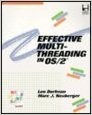 Cover of: Effective Multithreading in OS/2