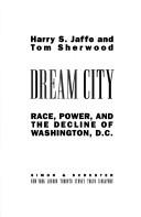 best books about Washington Dc Dream City: Race, Power, and the Decline of Washington, D.C.