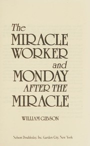 Cover of The miracle worker and Monday after the miracle