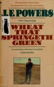 Cover of: Wheat that springeth green