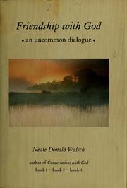 Cover of: Friendship with God: an uncommon dialogue