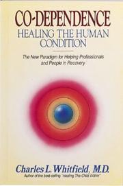 best books about Codependency Codependency: Healing the Human Condition
