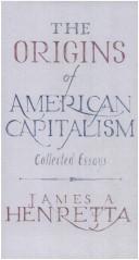 Cover of: The origins of American capitalism: collected essays