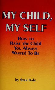 Cover of: My child, my self