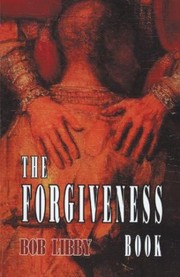 best books about forgiving yourself The Forgiveness Book