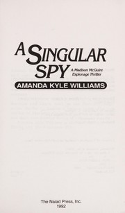 Cover of: A singular spy