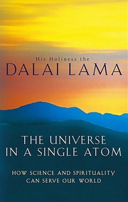 Cover of: The Universe in a Single Atom: The Convergence of Science and Spirituality