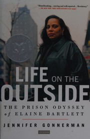 best books about prisons Life on the Outside: The Prison Odyssey of Elaine Bartlett