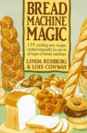 Cover of: Bread machine magic