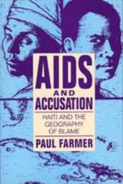 best books about Hiv AIDS and Accusation: Haiti and the Geography of Blame