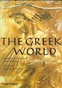 best books about greece history The Greek World: Classical, Byzantine, and Modern