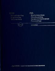 Cover of: Sixth North American Metalworking Research Conference proceedings, April 16-19, 1978, University of Florida, Gainesville, Florida