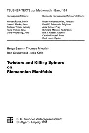 Cover of: Twistors and killing spinors on Riemannian manifolds