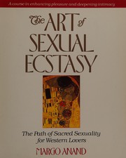 best books about Sex For Men The Art of Sexual Ecstasy