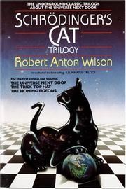 Cover of: Schrödinger's Cat Trilogy: "The Universe Next Door," "The Trick Top Hat," & "The Homing Pigeons"