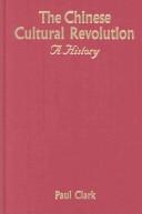 best books about Chinhistory The Chinese Cultural Revolution: A History