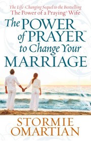 best books about Marriage Christian The Power of Prayer to Change Your Marriage