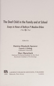 best books about deaf culture The Deaf Child in the Family and at School: Essays in Honor of Kathryn P. Meadow-Orlans