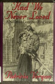 Cover of: Had We Never Loved (The Tales of the Jewelled Men #2)