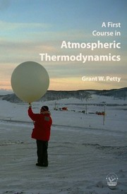 Cover of: A first course in atmospheric thermodynamics