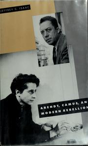 Cover of: Arendt, Camus, and modern rebellion