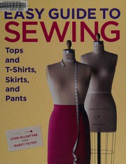 Cover of: Easy guide to sewing tops and t-shirts, skirts, and pants