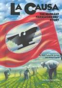 Cover of: LA Causa: The Migrant Farmworkers’ Story