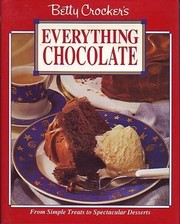 Cover of: Betty Crocker's everything chocolate