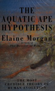 Cover of: The aquatic ape hypothesis
