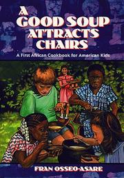 Cover of: A good soup attracts chairs