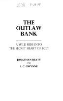 best books about Scandals The Outlaw Bank: A Wild Ride into the Secret Heart of BCCI