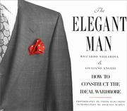 best books about Elegance The Elegant Man: How to Construct the Ideal Wardrobe
