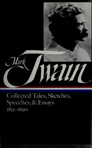 Cover of: Collected tales, sketches, speeches & essays. 1852-1890