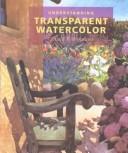 Cover of: Understanding transparent watercolor