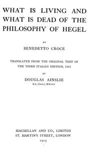 Cover of: Ciò che è vivo e ciò che è morto della filosofia di Hegel