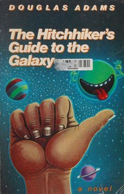 Cover of: The Hitch Hiker's Guide to the Galaxy
