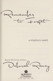 Cover of: Remember to forget: a Clayburn novel