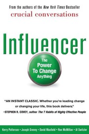 best books about influencing others Influencer: The Power to Change Anything