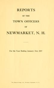 Annual reports of the Town of Newmarket, New Hampshire by Newmarket, New Hampshire
